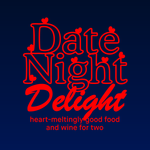 Date Night Delight